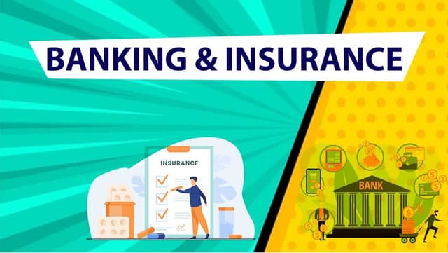 Banking and Insurance